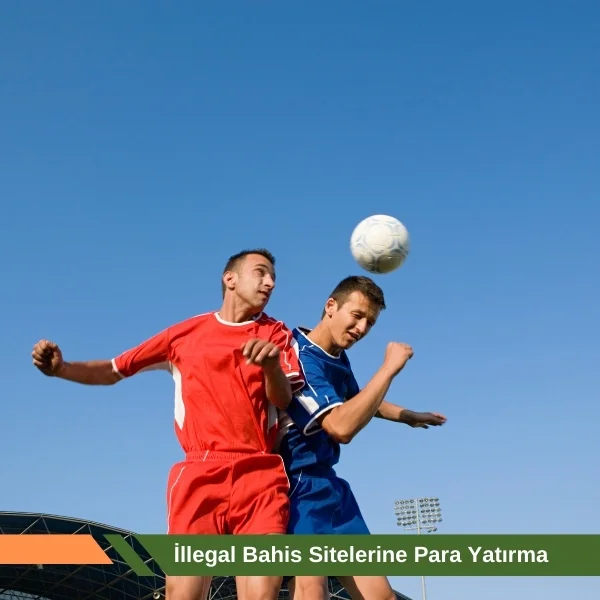 illegal Bahis Sitelerine Para Yatırma