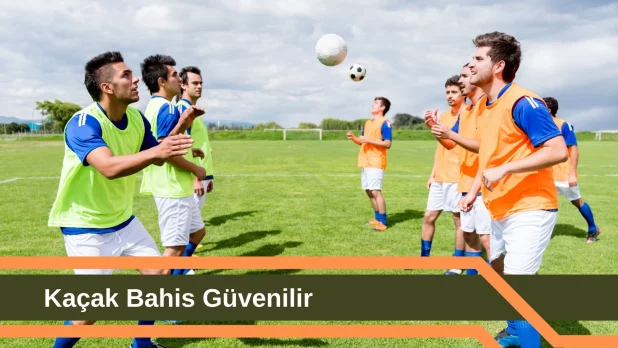 Kacak Bahis Guvenilir